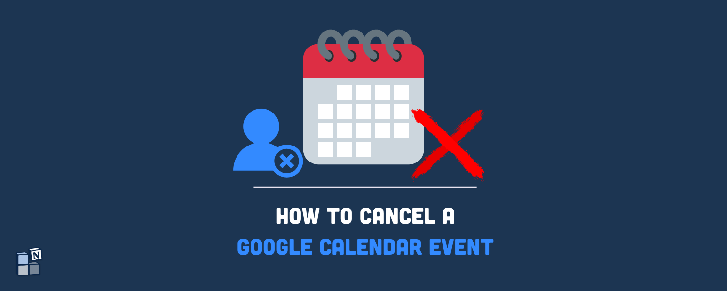 How to Cancel a Google Calendar Event (Desktop & Mobile)