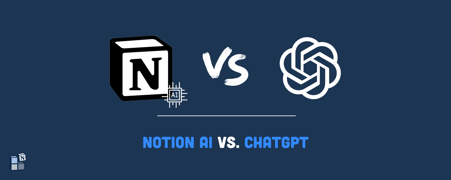 Notion AI vs. ChatGPT: ¿Qué herramienta de IA es la mejor?