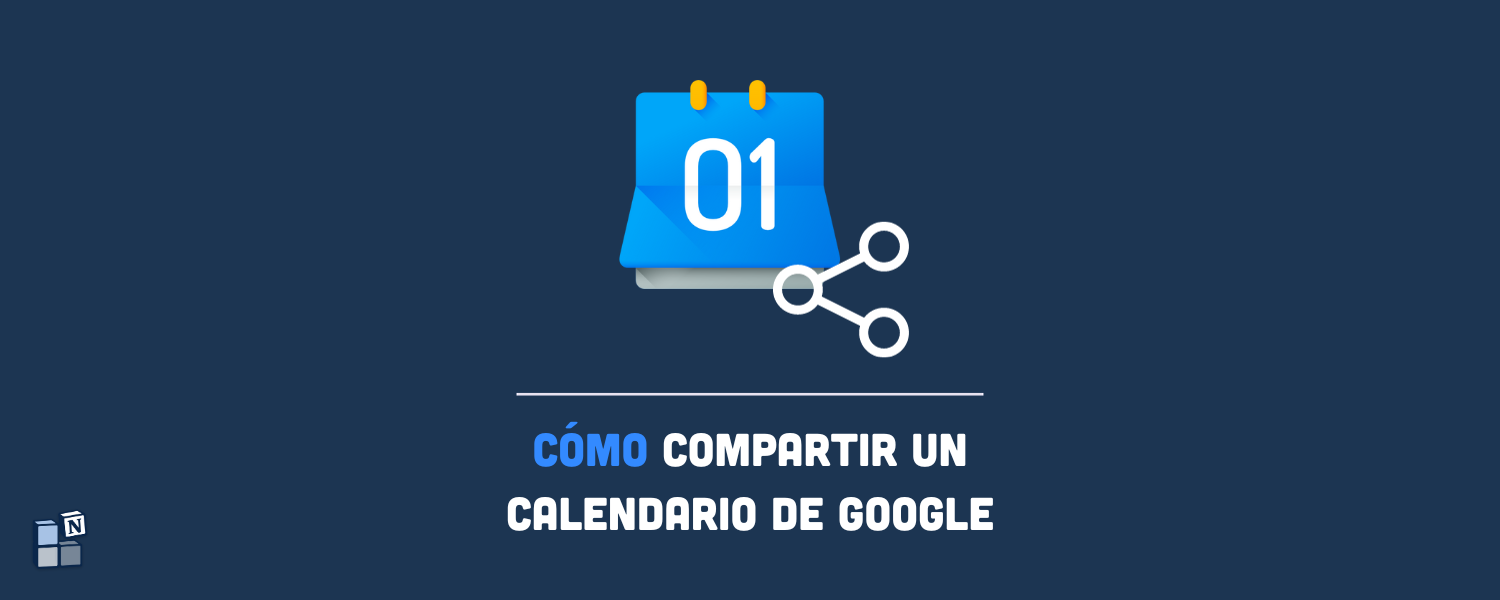 Cómo compartir un calendario de Google: guía sencilla